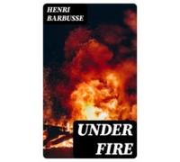 Under Fire (ebook)