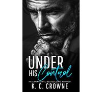 Under His Control: An Age Gap, Billionaire Boss Romance (Silver Fox Daddies)