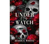 Under His Watch: A Wickedly Devoted Love Story (Large Print Edition)