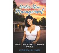 Under New Management: A Slice of Life Unconventional Romance for Men (The Starlight Motel Harem)