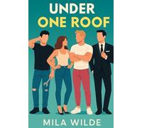 Under One Roof: A Reverse Harem Romance