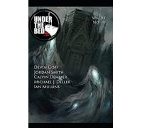 Under the Bed Vol. 4 No. 10