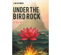 Under the Bird Rock (BLOOD, SALT, AND DUST)