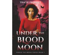Under the Blood Moon (Under the Moon)