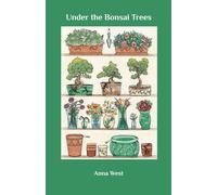 Under the Bonsai Trees