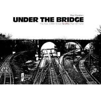 [(Under the Bridge : The East 238th Street Graffiti Hall of Fame)] [By (author) Paul Cavalieri] published on (September, 2014)