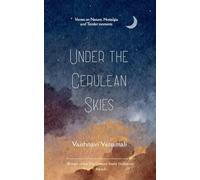 Under the Cerulean Skies