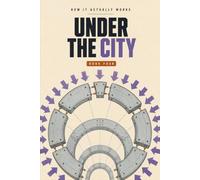 Under the City: Everything Beneath One Ordinary Street, Opened Up - and How to Read a Road From the Pavement (How It Actually Works)