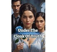 Under The Cloak Of Truth