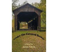 Under the Covered Bridge