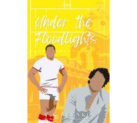 Under The Floodlights (The Advantage Series)