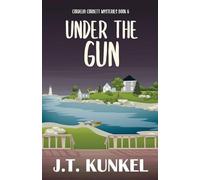 Under the Gun: 6 (Cordelia Corbett Mysteries)