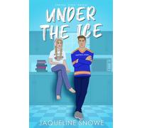 Under the Ice: A friends to lovers, fake dating hockey romance (Central State Hockey)
