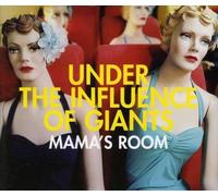 Under the Influence of Giants - Mama's Room