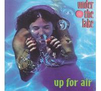 Under the Lake - Up for Air
