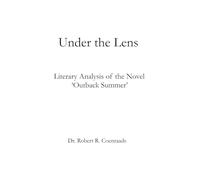 Under the Lens: Literary Analysis of the Novel ‘Outback Summer’