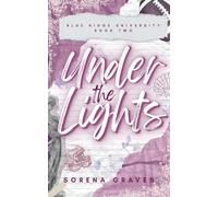 Under the Lights: A College Football Romance: 2 (The Big Boys of Bru)