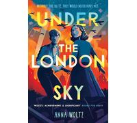 Under the London Sky: Without the Blitz, they would never have met
