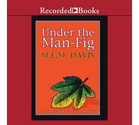 Under the Man-Fig