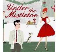 - Under the Mistletoe