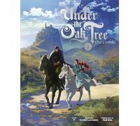 Under the Oak Tree, Vol. 2: The comic adaptation of the New York Times bestselling fantasy romance sensation (Under the Oak Tree, 2)