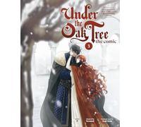 Under the Oak Tree: Volume 3 (The Comic) (Under the Oak Tree - Comic, 3)