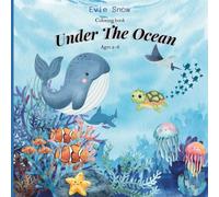 Under The Ocean: Cute Sea Animals Coloring Book for Kids Ages 2-6