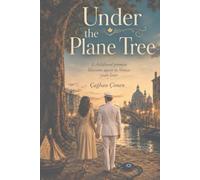 Under The Plane Tree: A Second-Chance Romance Across Istanbul and Venice