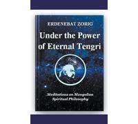 UNDER THE POWER OF ETERNAL TENGRI