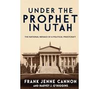 Under the Prophet in Utah