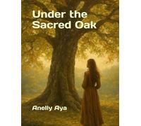 Under the Sacred Oak