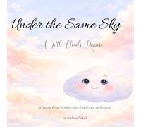 Under the Same Sky: A Christian Picture Book About God’s Purpose and Belonging