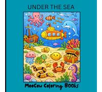 UNDER THE SEA: A Digital Marketing Coloring Book for Affiliate Marketers, Content Creators & Entreprenuers