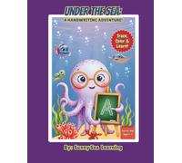 Under the Sea: A Handwriting Adventure!: Trace, Color & Learn the Alphabet with Ocean Friends!