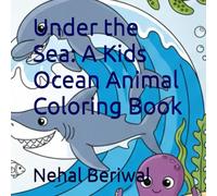 Under the Sea: A Kids Ocean Animal Coloring Book