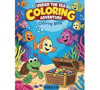 Under the Sea Adventures Coloring Book