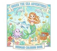 Under the Sea Adventures: Mermaid Coloring Book (Kids Coloring Books)