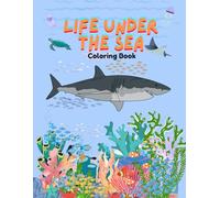 Under the Sea Alphabet Coloring Book for Kids: A to Z Ocean Animals with Fun Facts: Alphabetical Sea Creatures Coloring Pages with Color Fun Fact ... Activity Book for Preschool & Kindergarten
