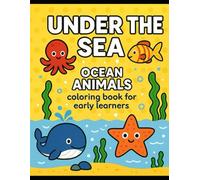 Under the Sea:: An Ocean Animals Coloring Book for Early Learners