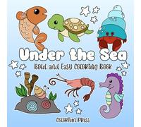 Under the Sea: Bold and Easy Coloring Book (Bold and Easy Coloring Books)