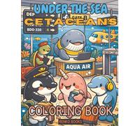 Under the Sea: Cetaceans Coloring Book: Whales, Dolphins, Porpoises, Orcas, Humpbacks & Belugas - Ocean Animals and Sea Life to Color for Kids, Teens ... with Detailed Under-the-Sea Coloring Pages