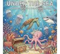 Under the sea: Coloring book for children and adults: A coloring book about the ocean floor for children and adults.