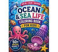 Under the Sea Coloring Book for Kids: 50 Beautiful Ocean Designs with Dolphins, Sharks, Whales, Sea Turtles and More for Kids and Adults (Royal Line Coloring Collection)