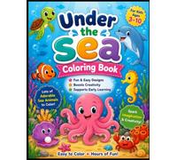 Under the Sea Coloring Book for Kids: Fun & Easy Ocean Animal Coloring Pages for Boys & Girls Ages 3-10 | Cute Dolphins, Sharks, Whales, Sea Turtles, ... & More | A Screen-Free Activity Book