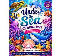 Under the Sea Coloring Book: Fun and Relaxing Ocean Animal Mandalas for Kids Ages 6-12 | Sea Turtle, Dolphin, Whale, Seahorse, Octopus, Jellyfish, Crab, Starfish & More