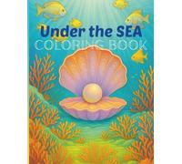 Under the Sea: COLORING BOOK (Relaxing coloring book)