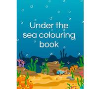 Under The Sea Colouring Book