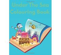 Under The Sea Colouring Book