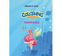 Under the sea colouring book: Mermaids (Magical Moments Coloring Series)