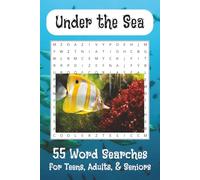 Under the Sea: Explore Marine Life and Ocean Wonders with 55 Fun and Educational Word Puzzles!